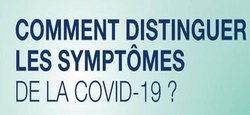 20/10 - Coronavirus/Informations : Comment distinguer les symptômes de la COVID-19 ?